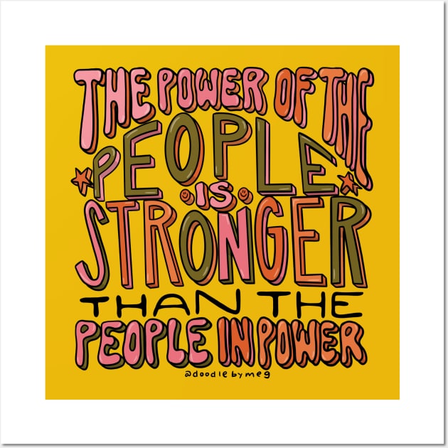 The Power of the People Wall Art by Doodle by Meg